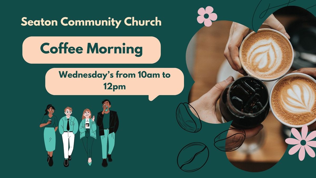 Coffee Morning at Seaton Community Church