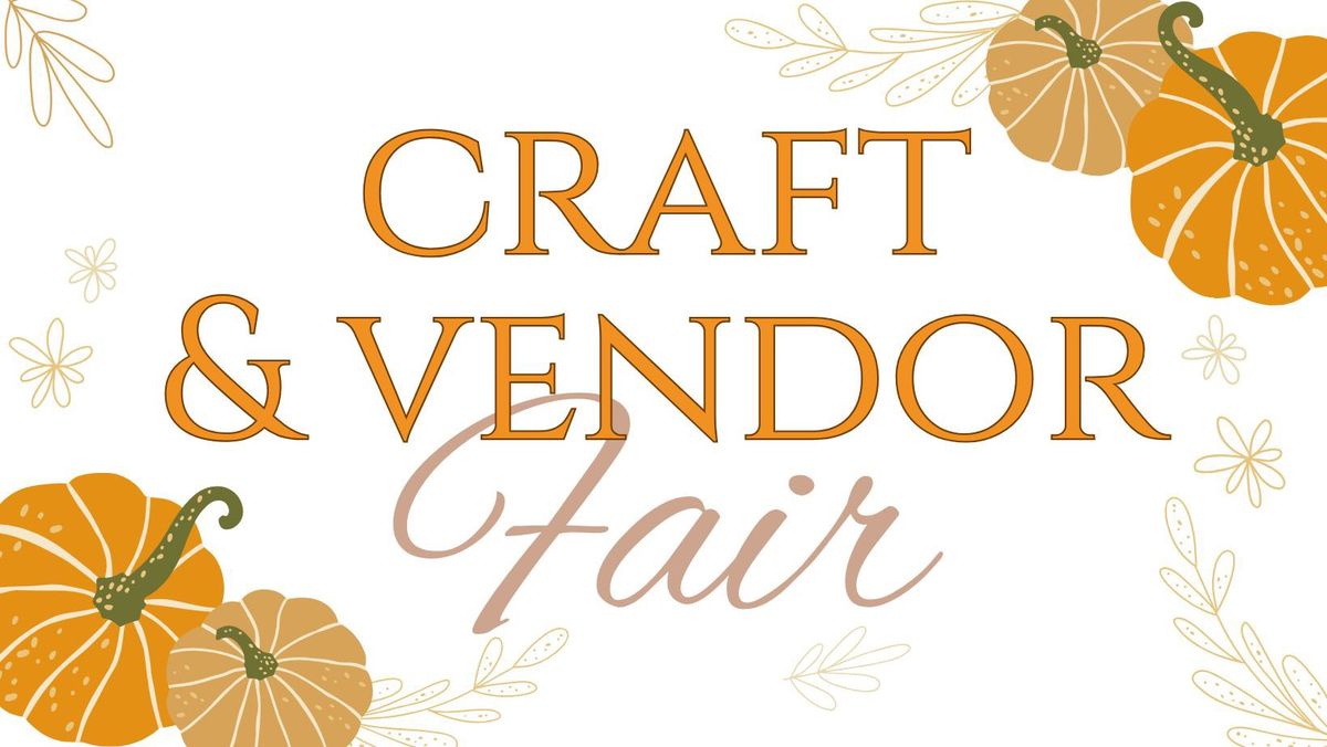 Craft & Vendor Fair 4th Annual 