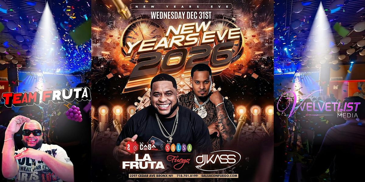 LA FRUTA New Years Eve Party 2026 at Salsa Con Fuego NYC