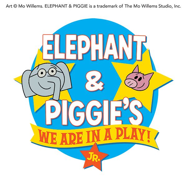 Auditions for "Elephant and Piggie's We Are In A Play" for Kids 5-18