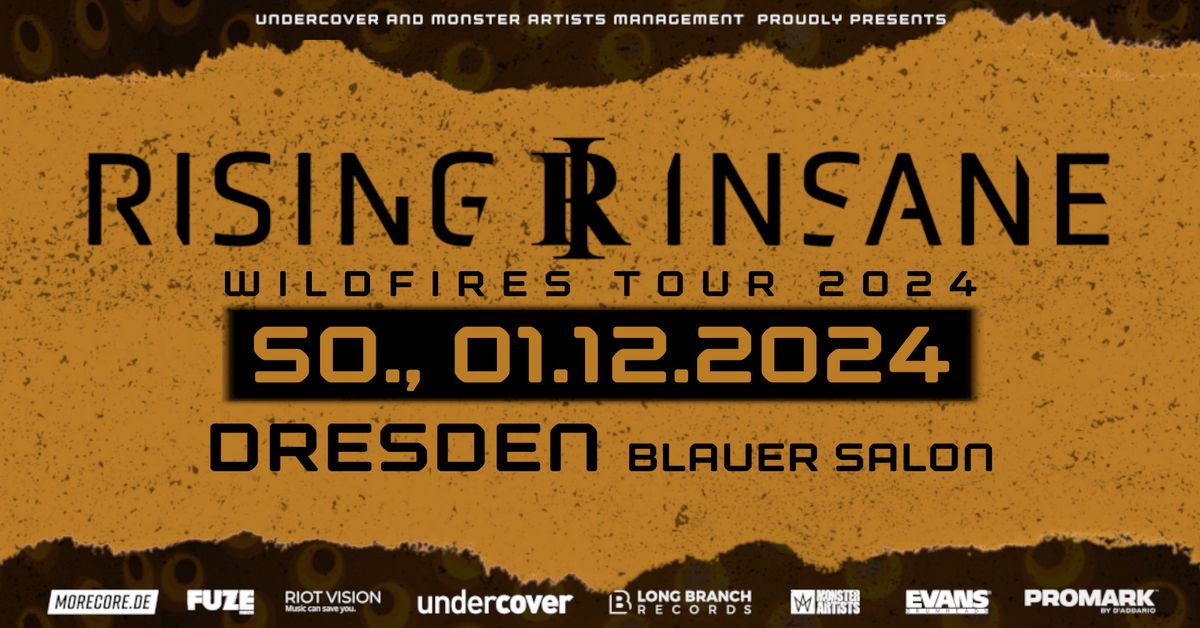 Rising Insane "Wildfires Tour 2024" | Dresden, Blauer Salon