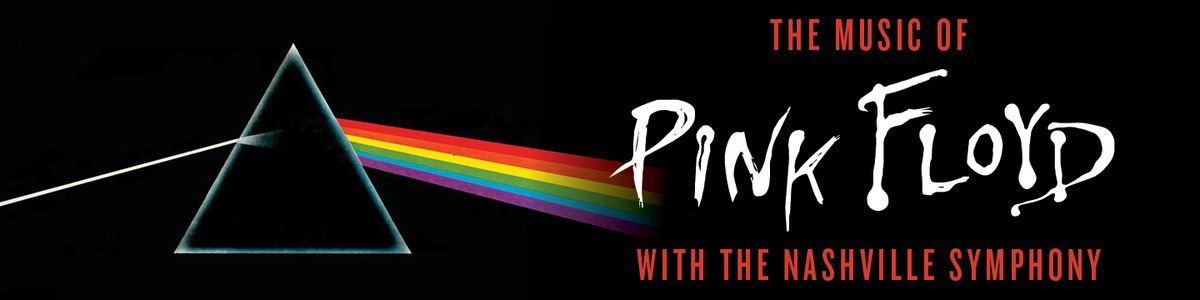 The Music of Pink Floyd with the Nashville Symphony