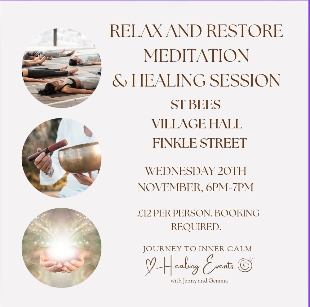 Relax and Restore Meditation and Healing Session