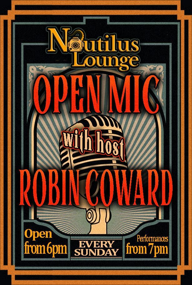 Open Mic Sunday, with Robin Coward