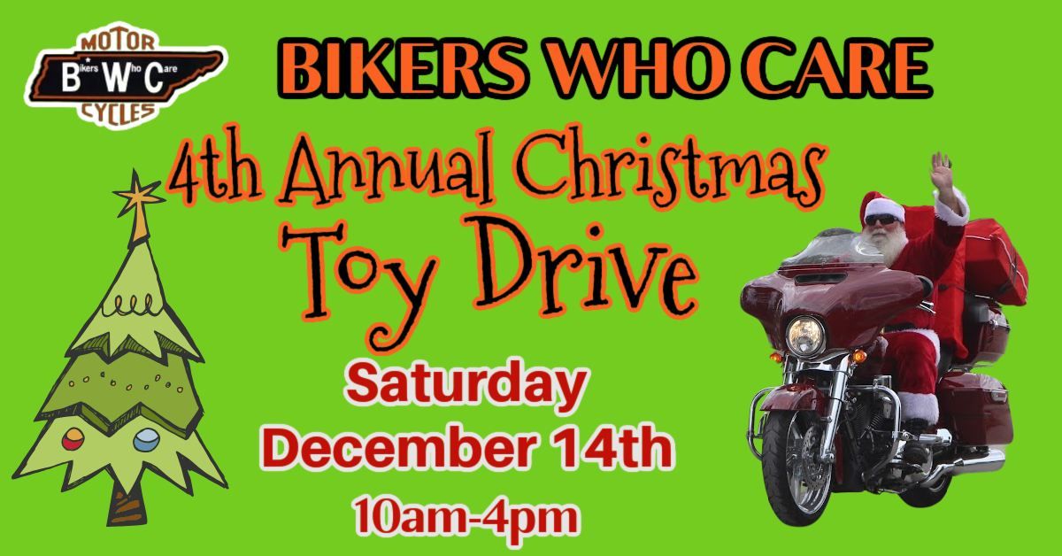 4th Annual BWC Christmas Toy Drive!! 