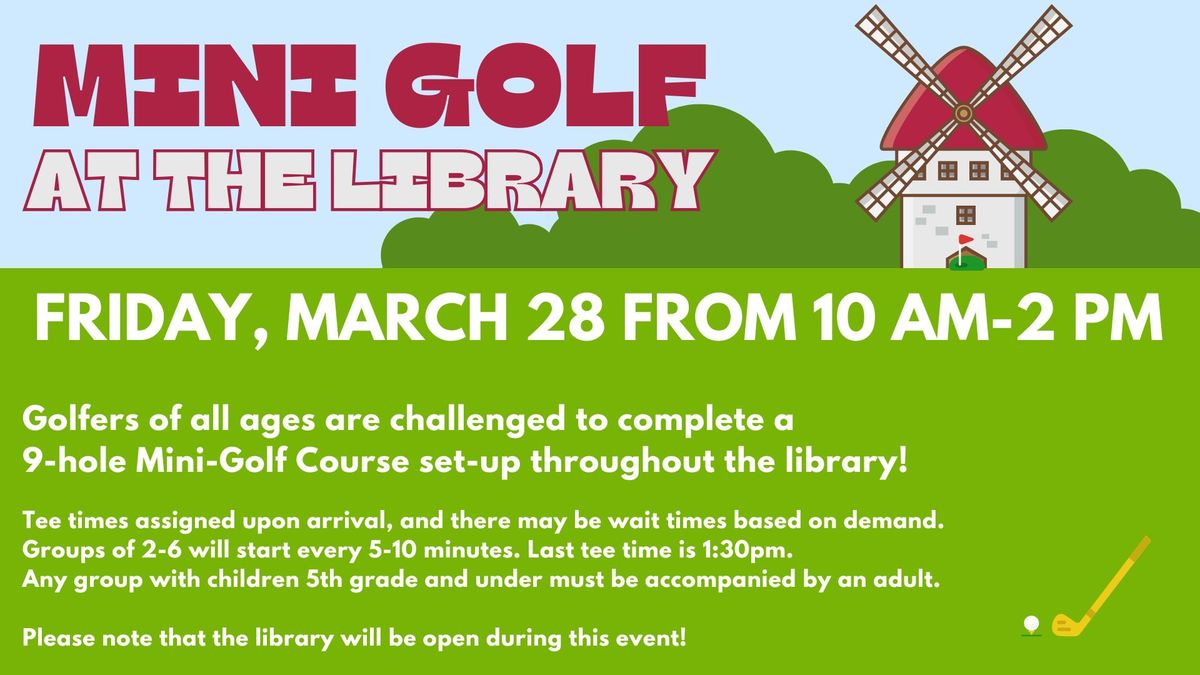 Mini Golf at the Library