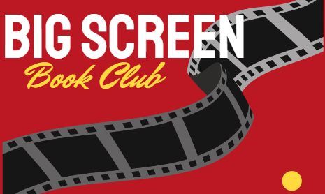 Big Screen Book Club
