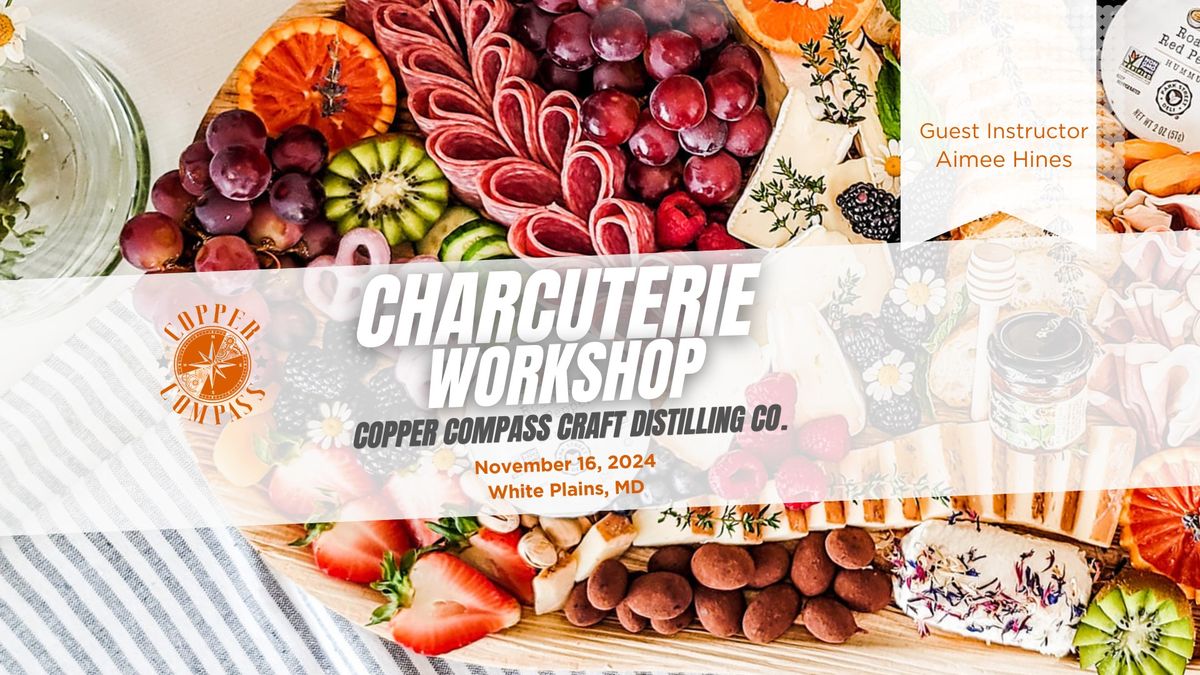 Fall Charcuterie Workshop at Copper Compass 