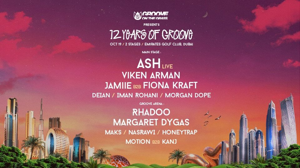 Groove on the Grass \u2013 12 Years of Groove in Dubai