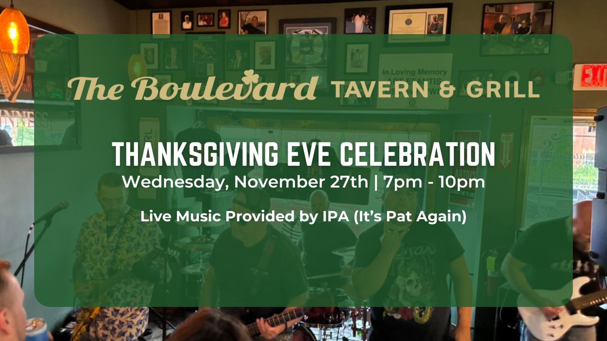 Thanksgiving Eve at The Bully feat. IPA (It's Pat Again)