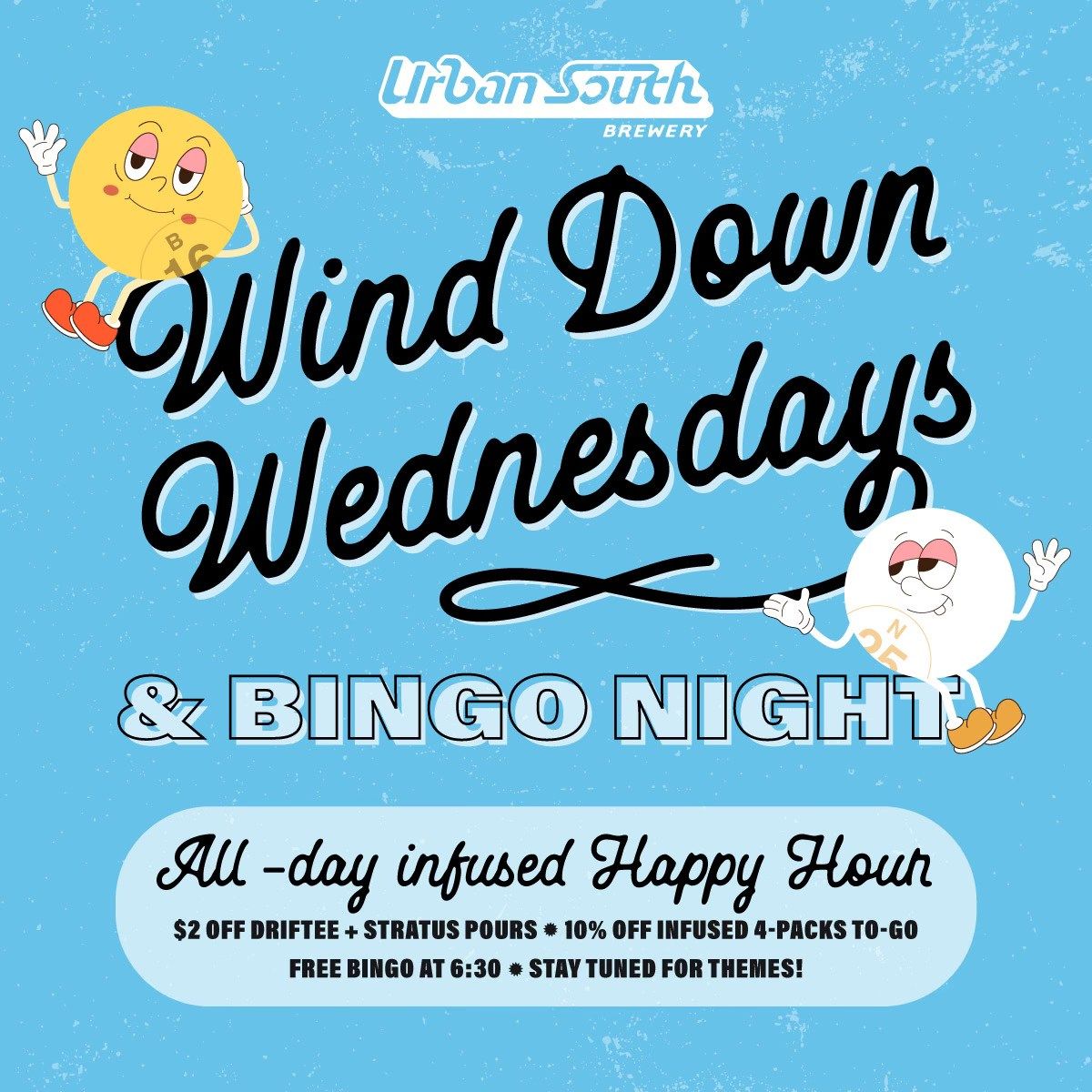 Wind Down Wednesday: Bingo Night & All Day Deals!