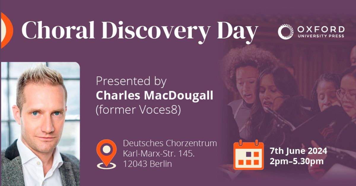 Choral Discovery Day with Oxford University Press - Berlin