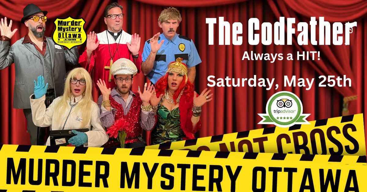 "The CodFather" Murder Mystery Ottawa