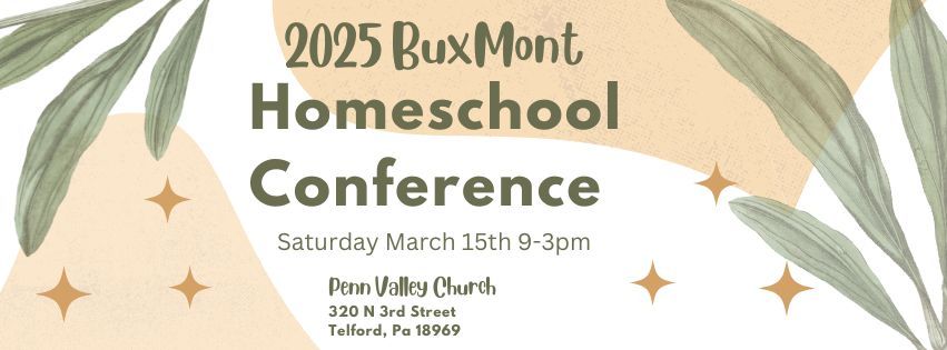 2025 BuxMont Homeschool Conference