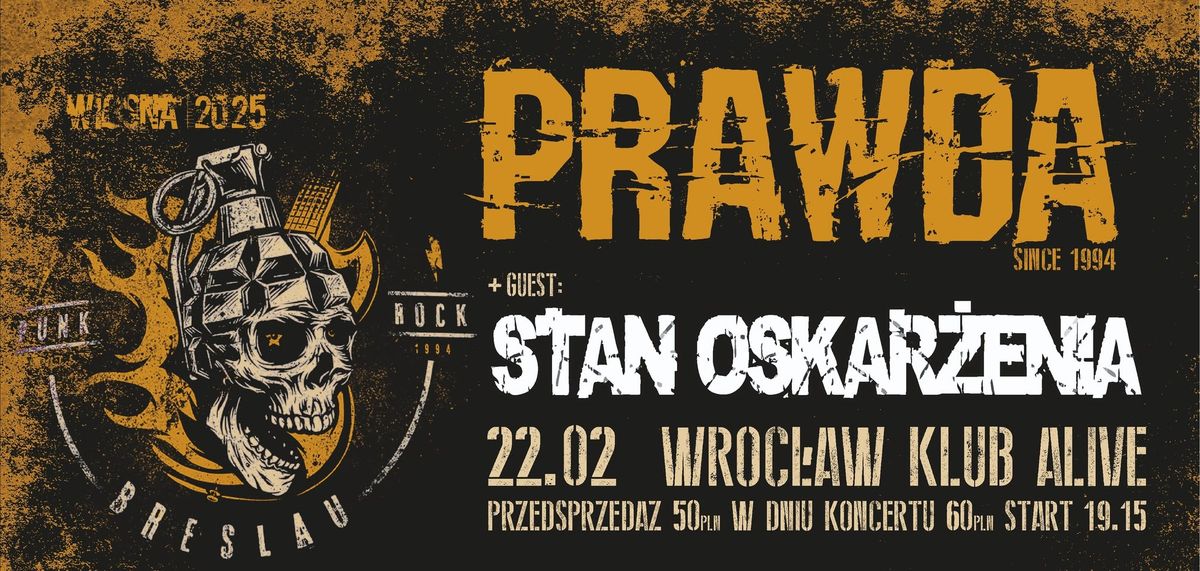 Wroc\u0142aw 22.02 Alive PRAWDA + Stan Oskar\u017cenia + Dr.Blacklove