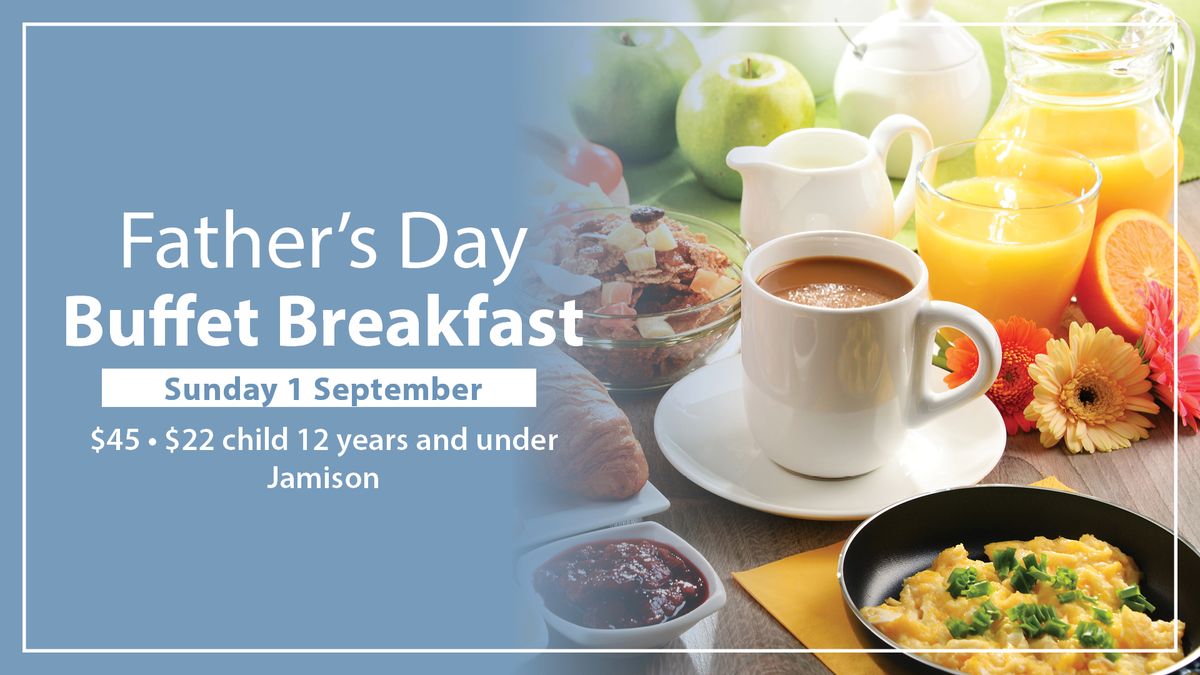 Father\u2019s Day Buffet Breakfast