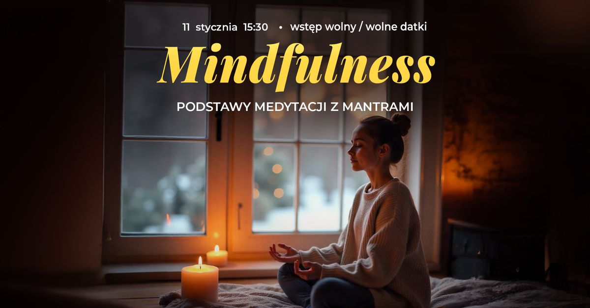 Mindfulness \u2013 podstawy medytacji z mantrami