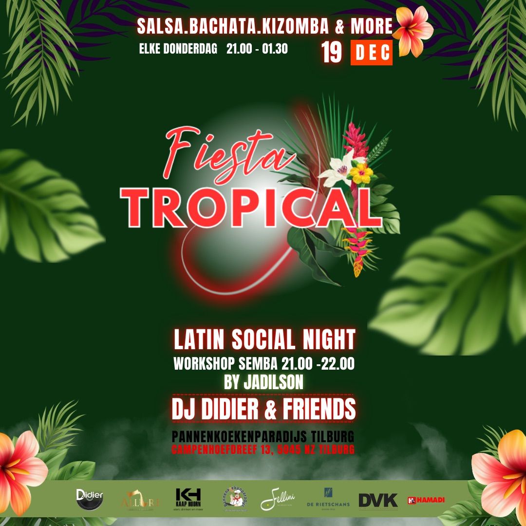 Fiesta Tropical Tilburg Elke Donderdag ? \/ Do.19 Dec \/ Semba Workshop ?