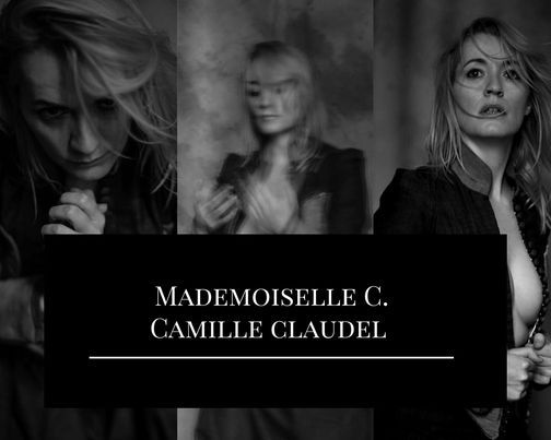 Mademoiselle C. est Camille Claudel