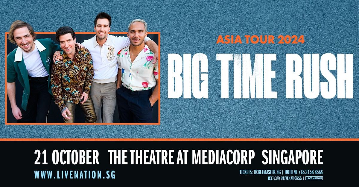 BIG TIME RUSH in Singapore