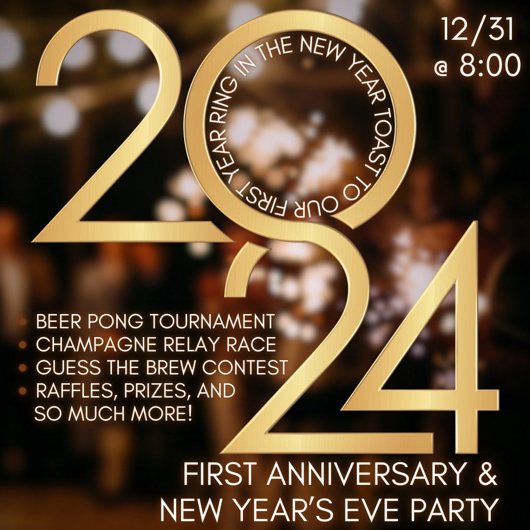 First Anniversary & New Year\u2019s Eve Party