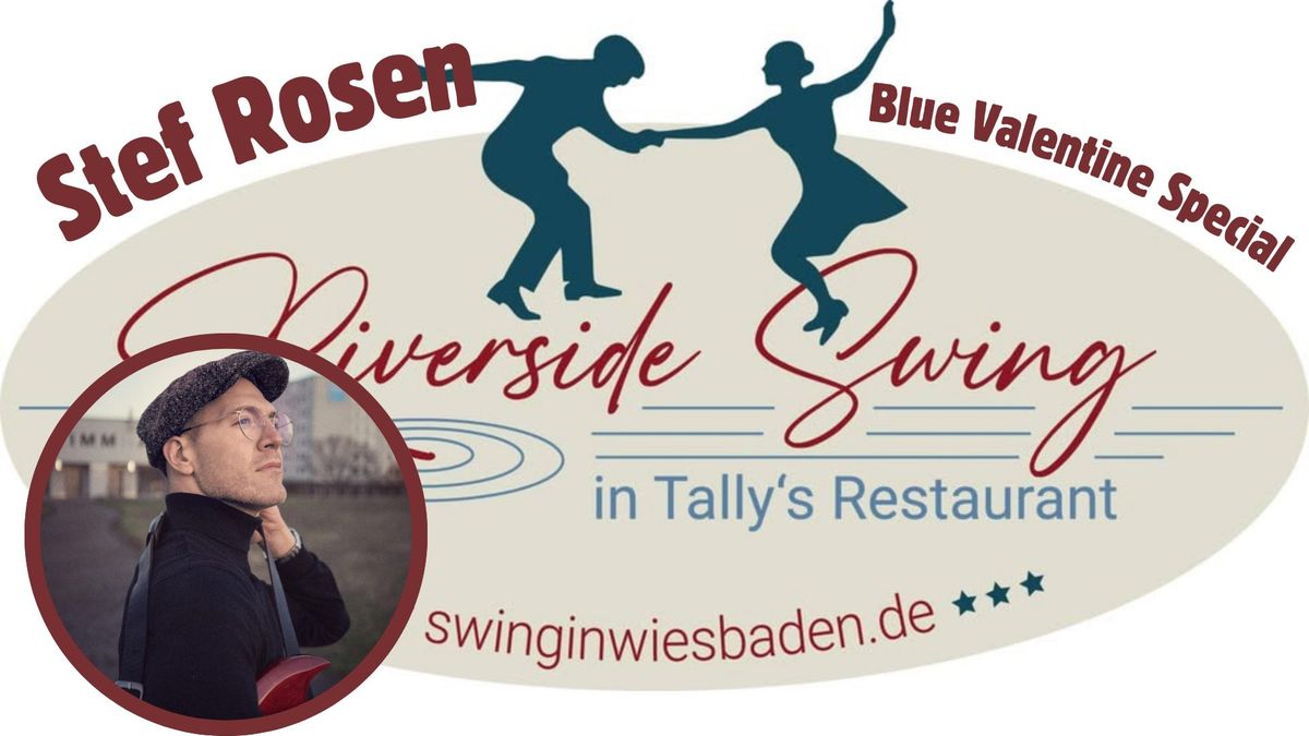 Blue Valentine Special mit Stef Rosen im Riverside: 14.2.2025