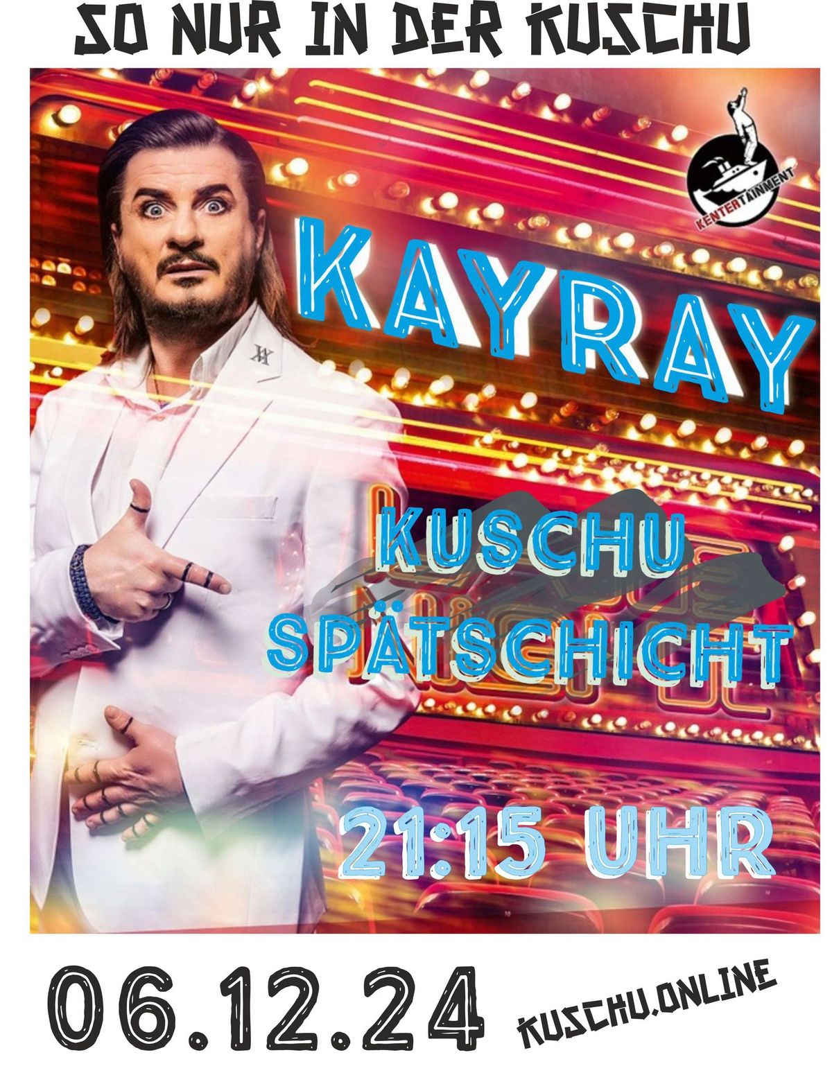 KAy Ray\u00b4s KuSchu Sp\u00e4tschicht *so nur in Barmstedt!*