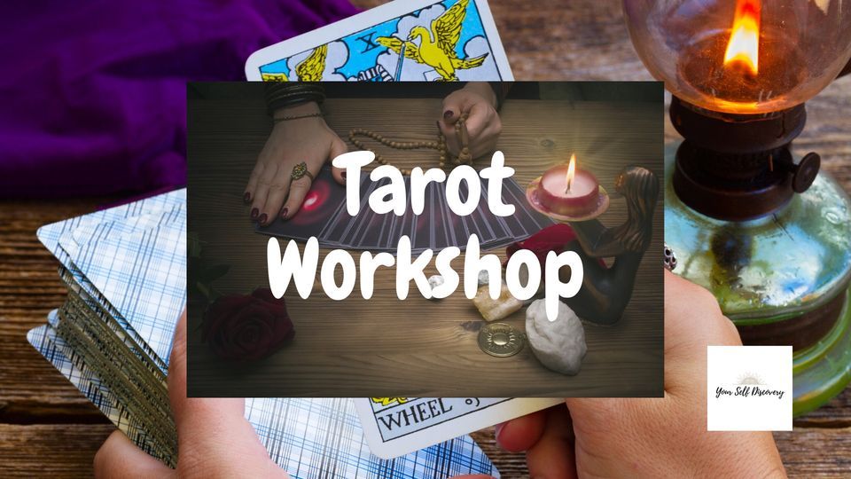 Tarot Workshop - Tarot for Beginners - The Major Arcana