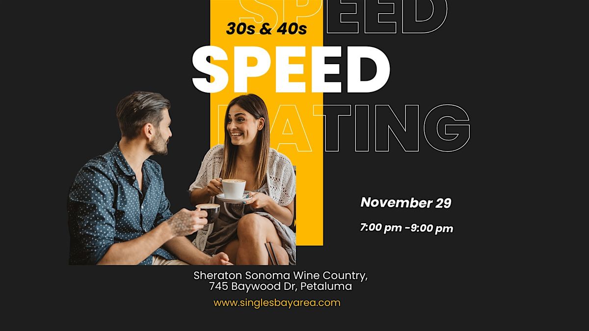 PETALUMA SPEED DATING 30s & 40s