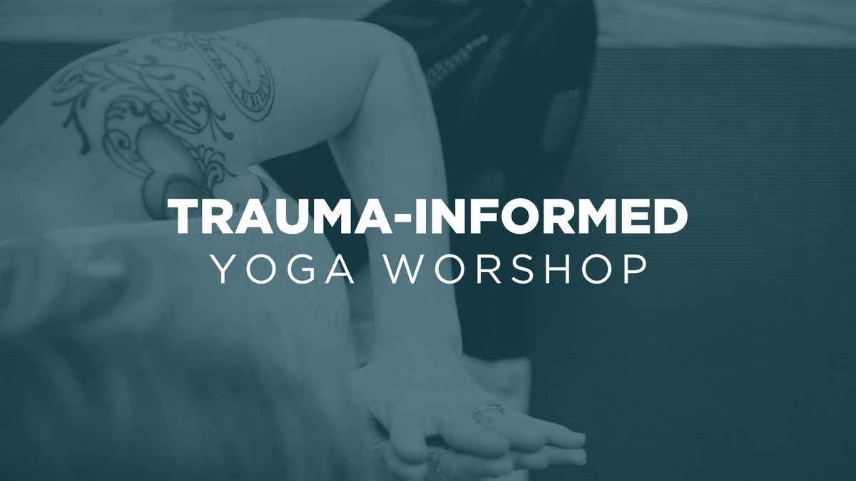 Trauma-Informed Yoga Workshop | Omaha