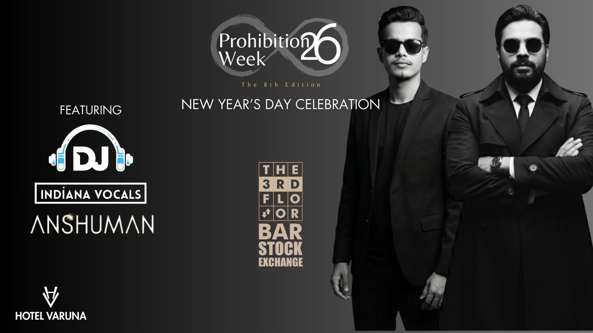 Prohibition Week 26 - New Year&apos;s Day