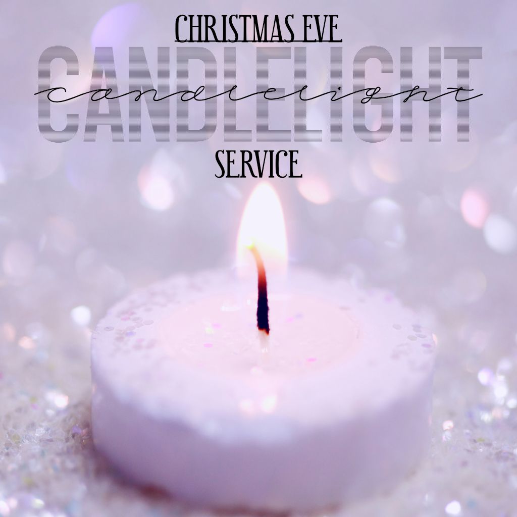 Candlelight Christmas Eve Service