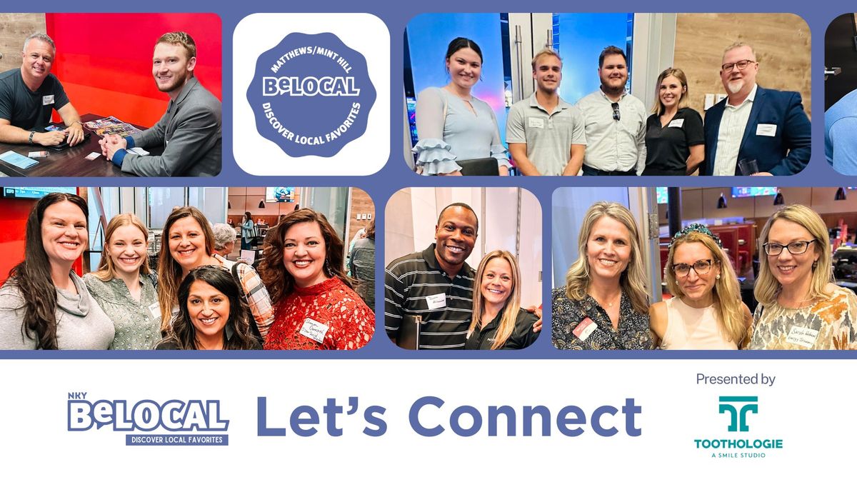 2024 "Let's Connect" In-Person FREE Networking by BeLocal NKY