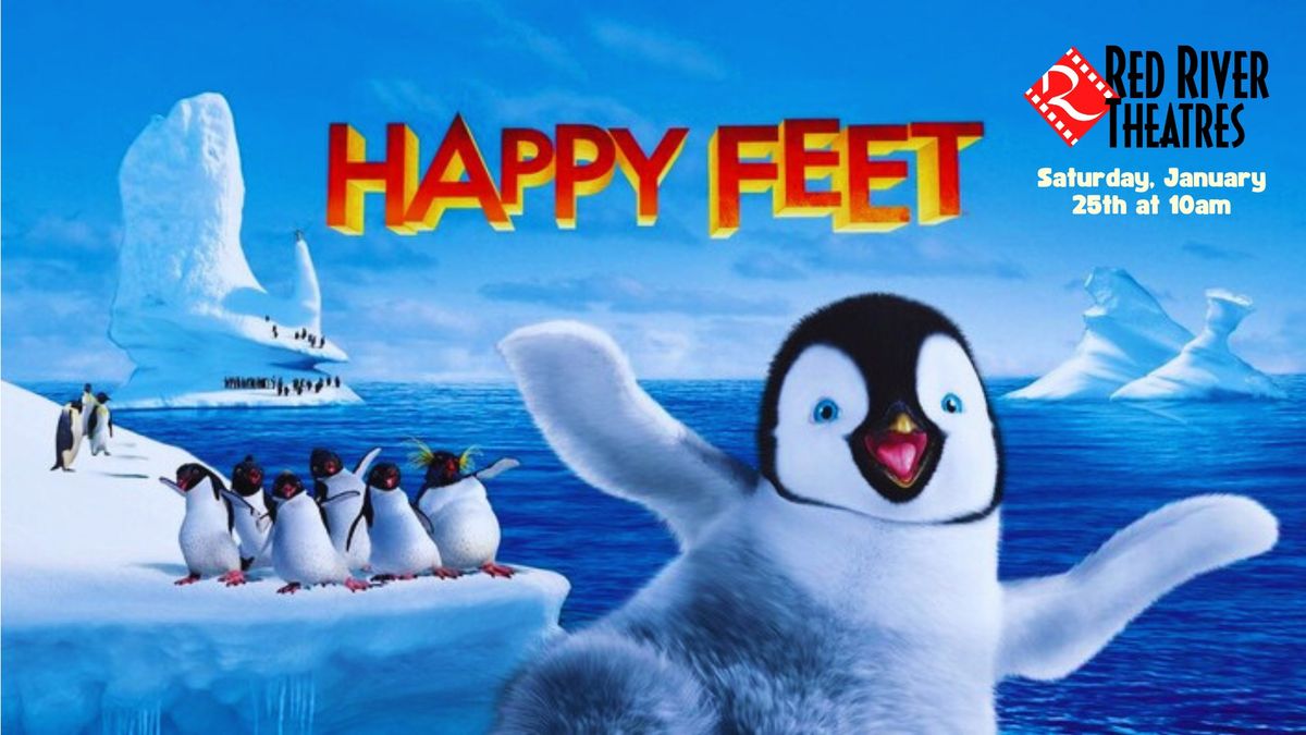 Red River Theatres presents HAPPY FEET