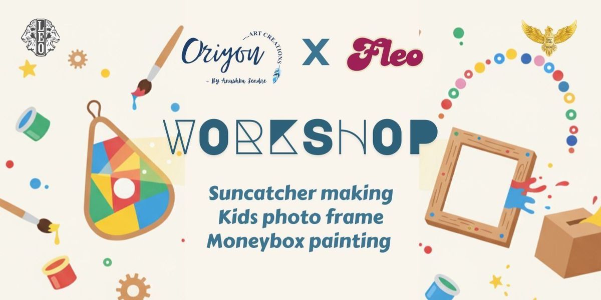 Fleo X Oriyon Arts Workshop