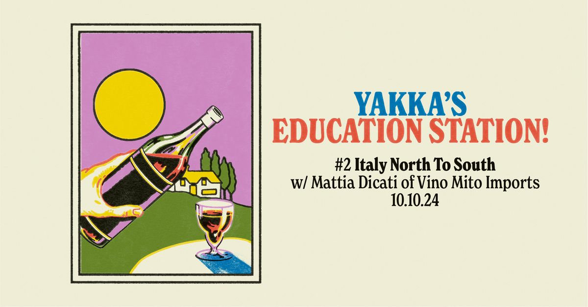 Yakka's Education Station #2 Italy North To South