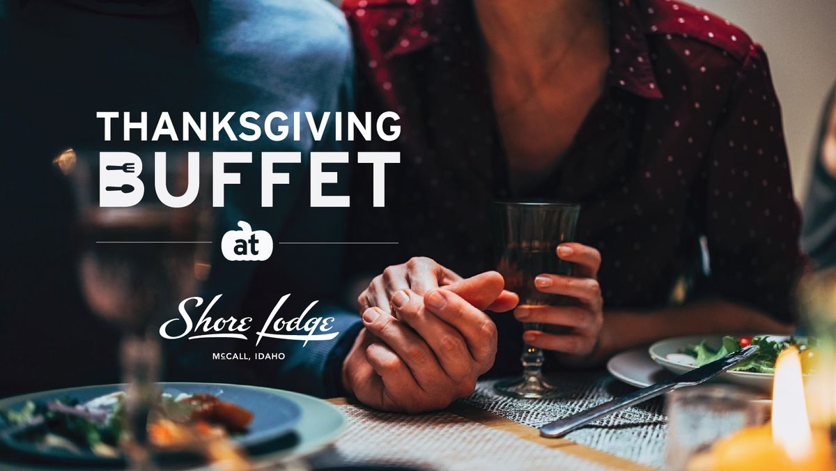 Thanksgiving Buffet & Thanksgiving To-Go