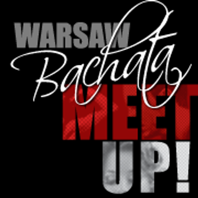 Warsaw Bachata Meet Up