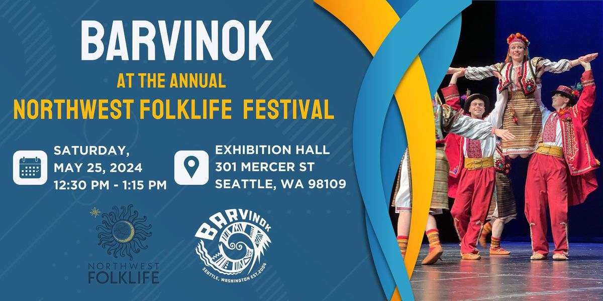 Barvinok at the Seattle Folklife Festival!