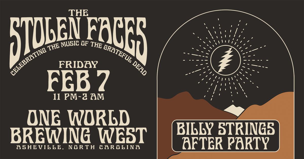 Billy Strings After Party! The Stolen Faces at One World Brewing West in Asheville, NC!