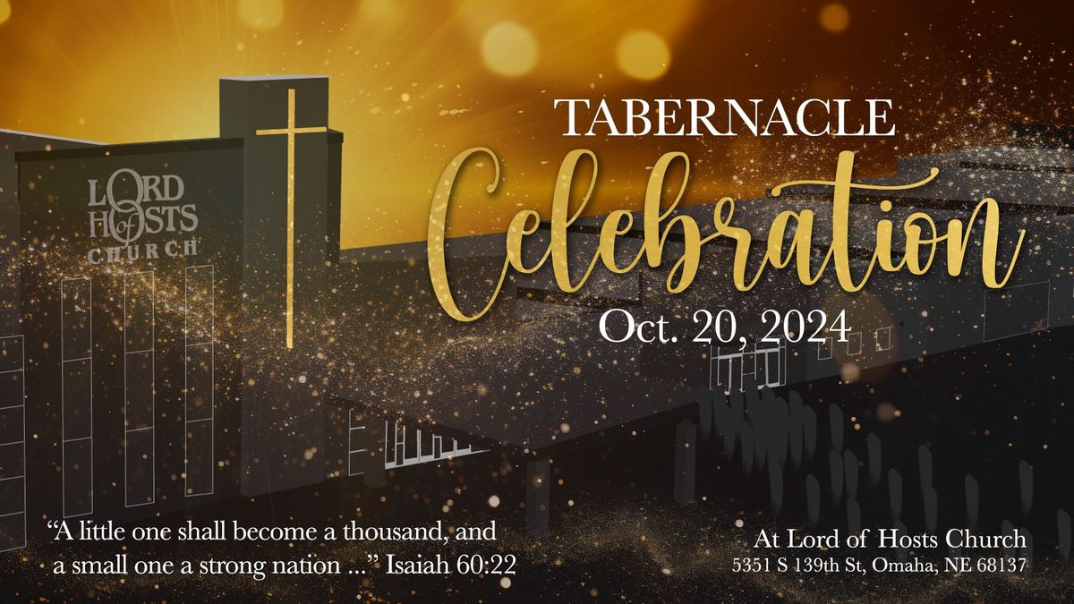 Lord of Hosts Church Tabernacle Celebration