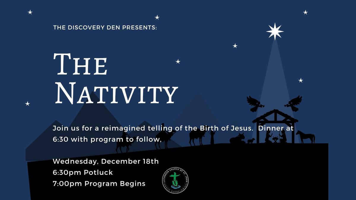 The Discovery Den Presents The Nativity