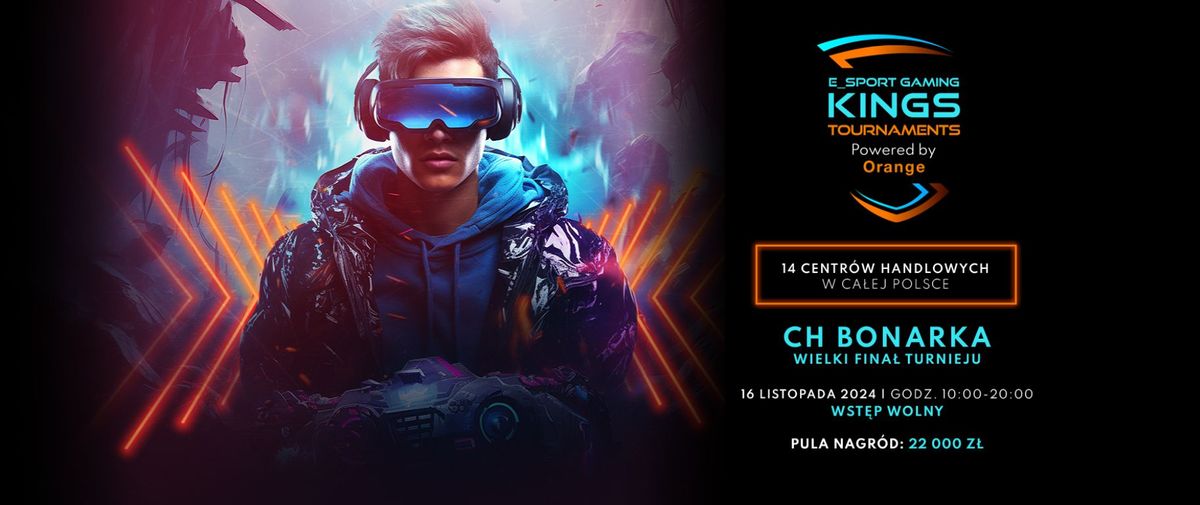  E-Sport Gaming Kings Tournaments powered by Orange 