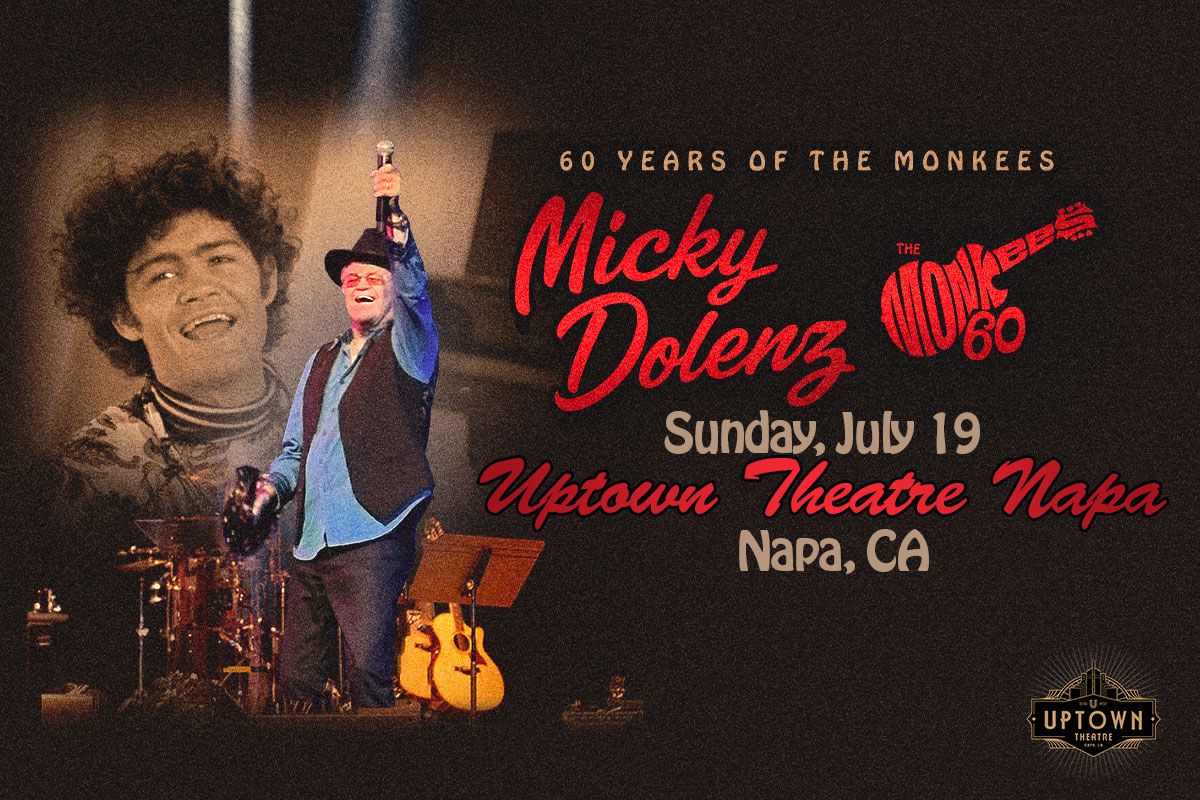 Micky Dolenz at Uptown Theatre Napa