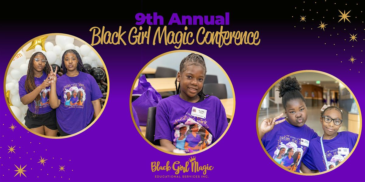 9th Annual Black Girl Magic Conference