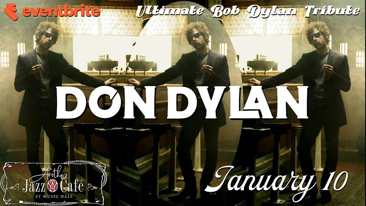 Don Dylan - The Ultimate Bob Dylan Tribute