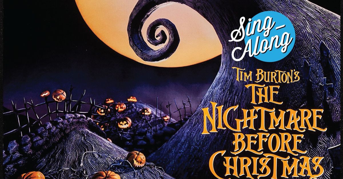 The Nightmare Before Christmas - Sing Along Version