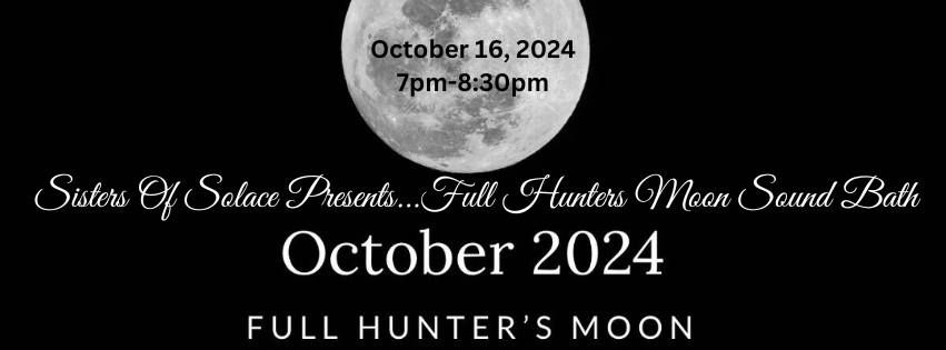 Full Hunter Moon Sound Bath