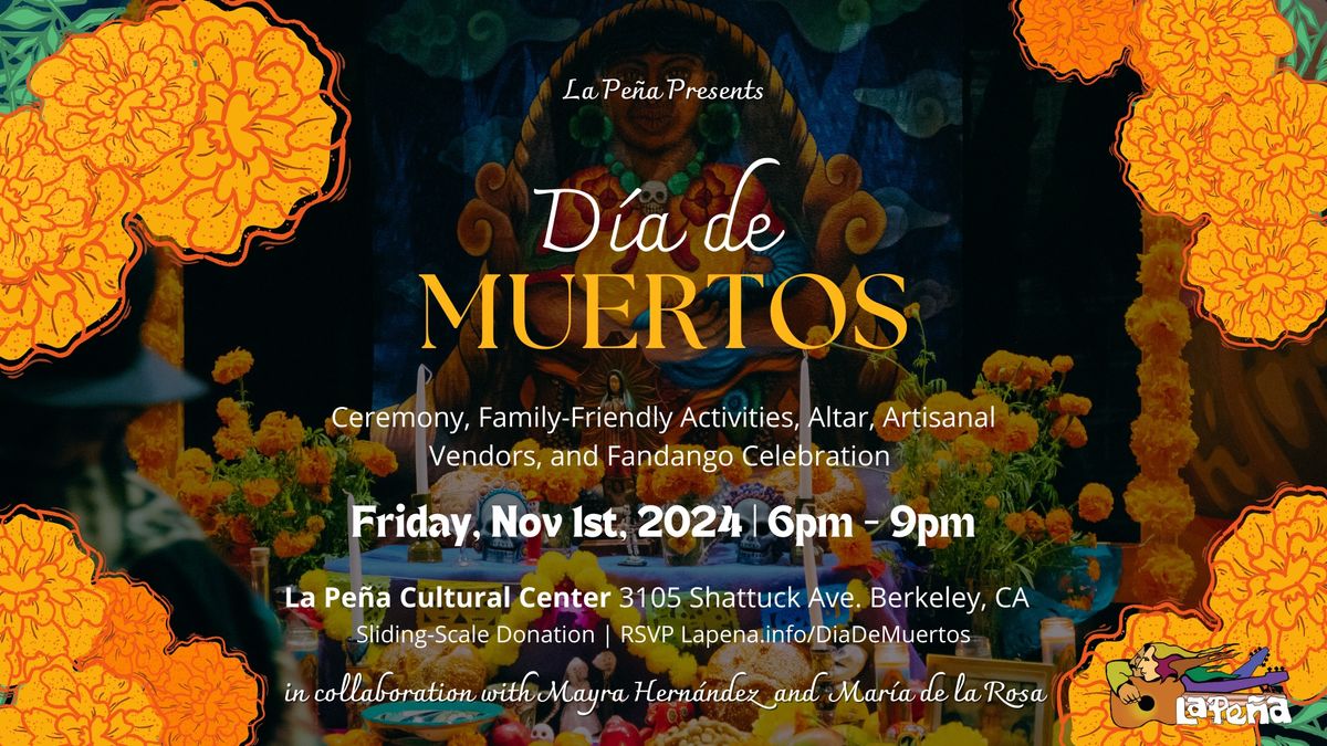 Celebraci\u00f3n de D\u00eda de Muertos: Ceremony, Altar, Activities, Music, & Food!