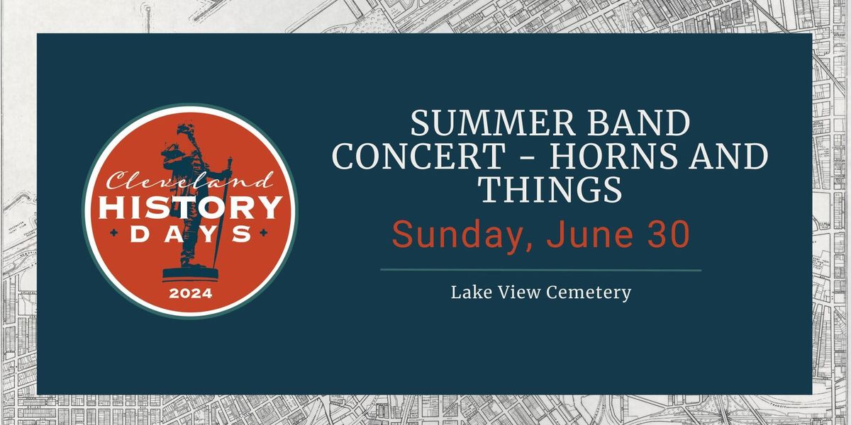 Summer Band Concert - Horns and Things